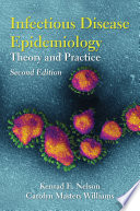 Infectious disease epidemiology : theory and practice /