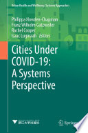 Cities under COVID-19 : a systems perspective /