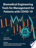 Biomedical engineering tools for management for patients with Covid-19 /