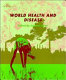 World health and disease /