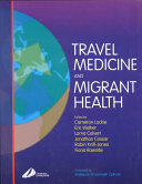 Travel medicine and migrant health /