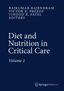 Diet and nutrition in critical care /