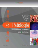 Robbins and Cotran pathologic basis of disease /