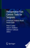 Perioperative pain control : tools for surgeons : a practical, evidence-based pocket guide /