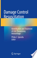 Damage control resuscitation : identification and treatment of life-threatening hemorrhage /
