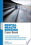 Mental health nursing case book /