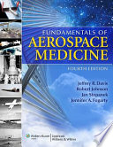Fundamentals of aerospace medicine /