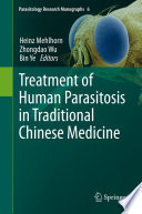 Treatment of human parasitosis in traditional Chinese medicine /