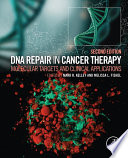 DNA repair in cancer therapy : molecular targets and clinical applications /
