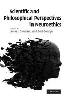 Scientific and philosophical perspectives in neuroethics /