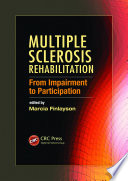 Multiple sclerosis rehabilitation : from impairment to participation /
