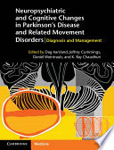 Neuropsychiatric and cognitive changes in Parkinson's disease and related movement disorders : diagnosis and management /