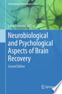 Neurobiological and psychological aspects of brain recovery /