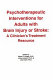 Psychotherapeutic interventions for adults with brain injury or stroke : a clinican's treatment resource /