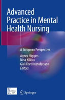 Advanced practice in mental health nursing : a European perspective /