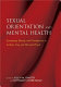 Sexual orientation and mental health : examining identity and development in lesbian, gay, and bisexual people /