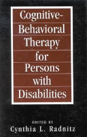 Cognitive-behavioral therapy for persons with disabilities /