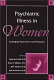 Psychiatric illness in women : emerging treatments and research /