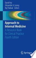 Approach to internal medicine : a resource book for clinical practice /