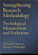 Strengthening research methodology : psychological measurement and evaluation /