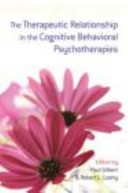 The therapeutic relationship in the cognitive behavioral psychotherapies /