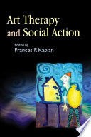 Art therapy and social action /