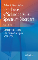 Handbook of schizophrenia spectrum disorders.