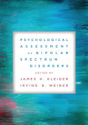 Psychological assessment of bipolar spectrum disorders /
