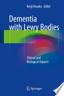Dementia with lewy bodies : clinical and biological aspects /