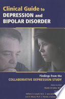 Clinical guide to depression and bipolar disorder : findings from the Collaborative Depression Study /