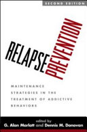 Relapse prevention : maintenance strategies in the treatment of addictive behaviors /