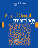 Atlas of clinical hematology /