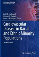 Cardiovascular disease in racial and ethnic minority populations /