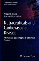 Nutraceuticals and cardiovascular disease : an evidence-based approach /