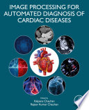Image processing for automated diagnosis of cardiac diseases /