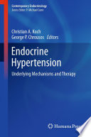 Endocrine hypertension : underlying mechanisms and therapy /