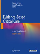 Evidence-based critical care : a case study approach /