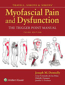 Travell, Simons & Simons' myofascial pain and dysfunction : the trigger point manual /