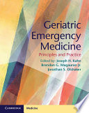 Geriatric emergency medicine : principles and practice /