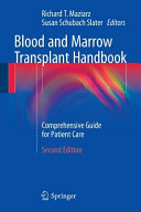 Blood and marrow transplant handbook : comprehensive guide for patient care /