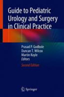 Guide to pediatric urology and surgery in clinical practice /