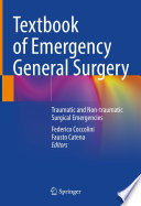 Textbook of emergency general surgery : traumatic and non-traumatic surgical emergencies /