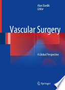 Vascular surgery : a global perspective /