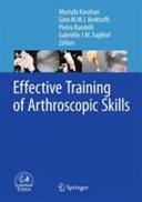 Effective training of arthroscopic skills /