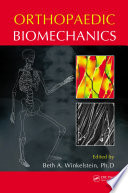 Orthopaedic biomechanics /