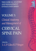 Clinical anatomy and management of cervical spine pain /