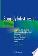 Spondylolisthesis : diagnosis, non-surgical management, and surgical techniques /