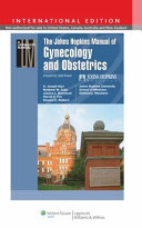 The Johns Hopkins manual of gynecology and obstetrics.