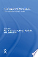 Reinterpreting menopause : cultural and philosophical issues /