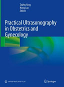 Practical ultrasonography in obstetrics and gynecology /